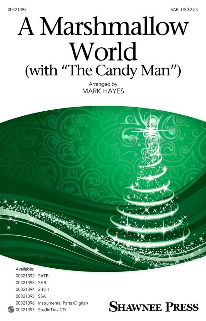 A Marshmallow World (with The Candy Man)